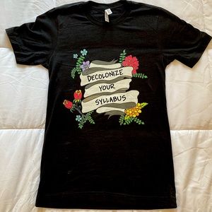Decolonize Your Syllabus XS T-shirt